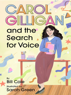 cover image of Carol Gilligan and the Search for Voice